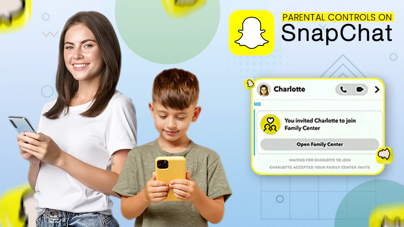 Parental Controls on Snapchat