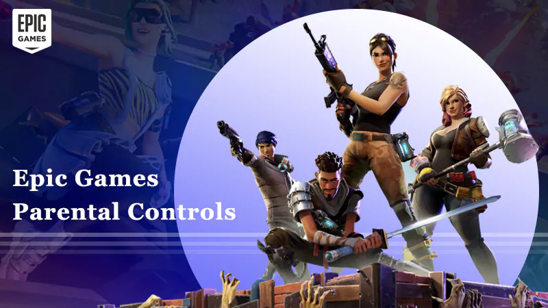 Epic Games Parental Controls