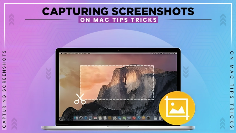 capturing screenshots on mac tips tricks