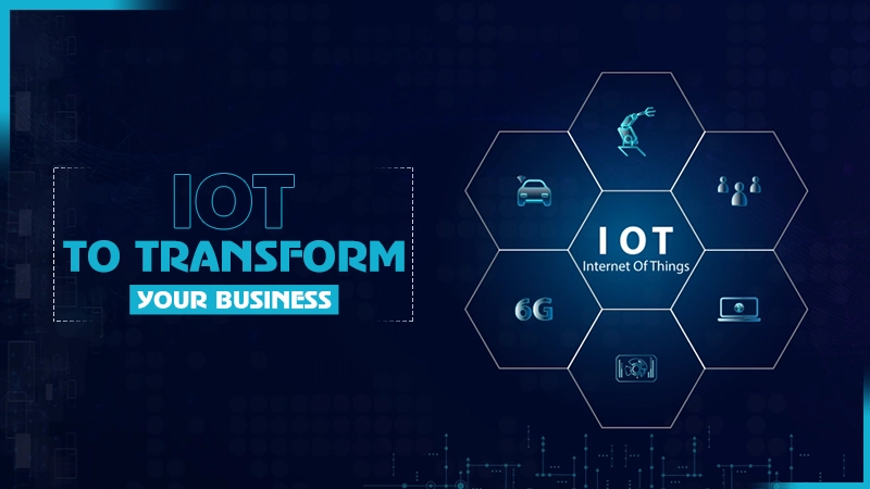 iot to transform your business