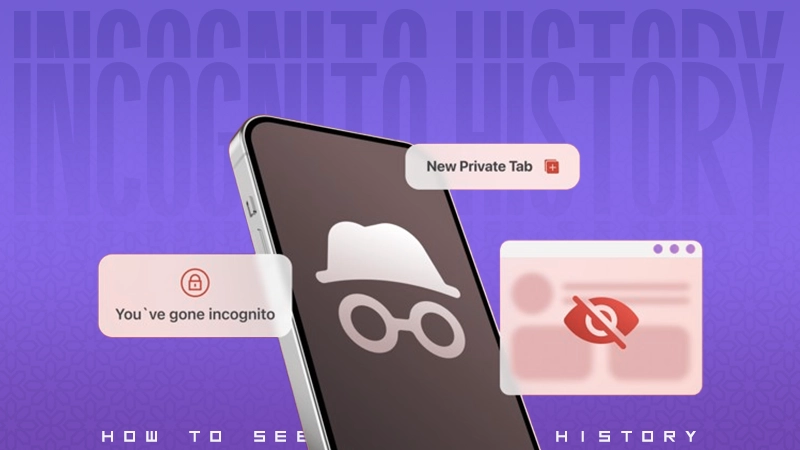 how to see incognito history