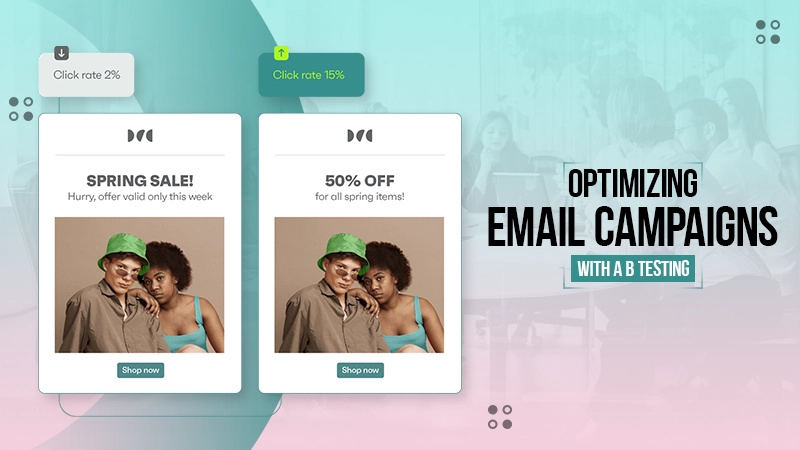 optimizing email campaigns with a b testing