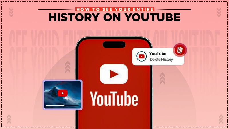 see your entire history on youtube