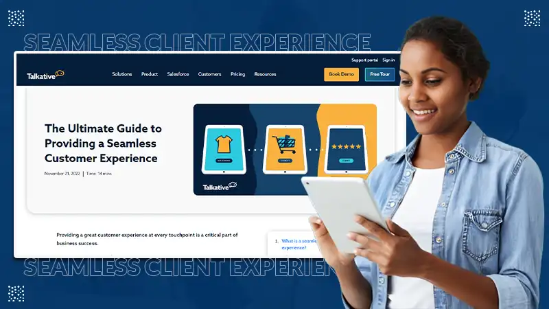 CREATING A SEAMLESS CLIENT EXPERIENCE