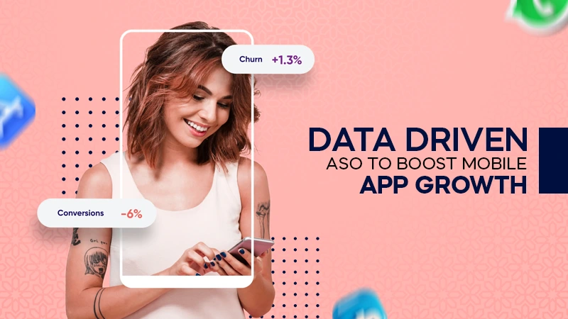 data driven aso to boost mobile app growth