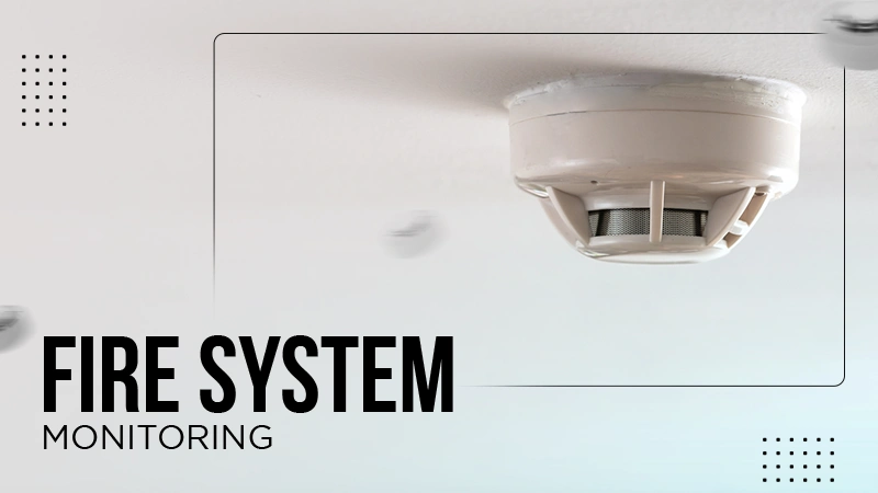 Fire System Monitoring