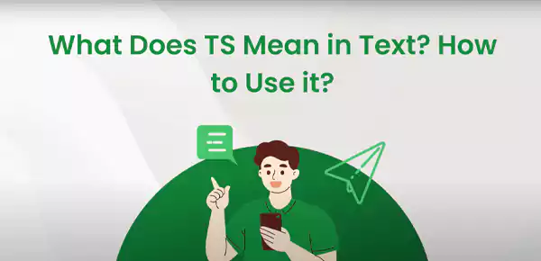 What does TS mean in text