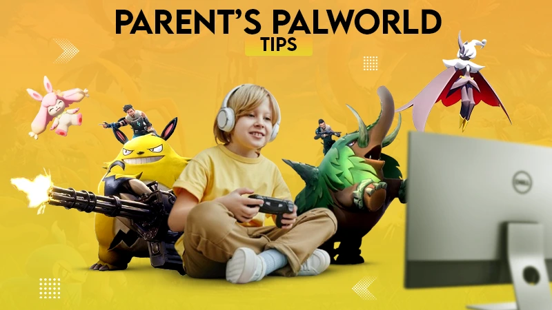 Parents Palworld