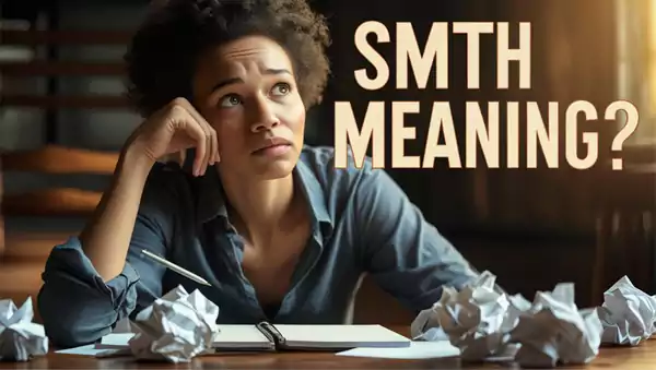 What does SMTH mean in texting