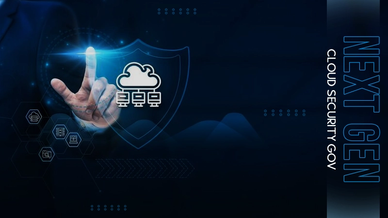 next gen cloud security gov