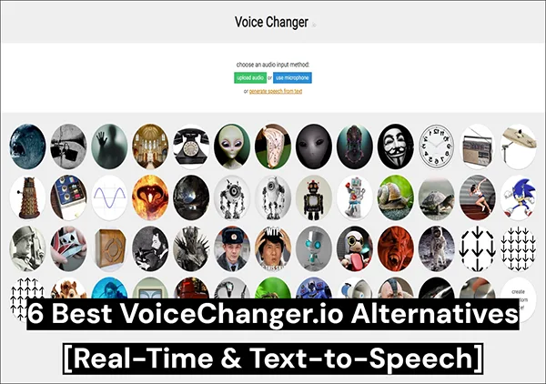 6 best voicechanger.io alternatives
