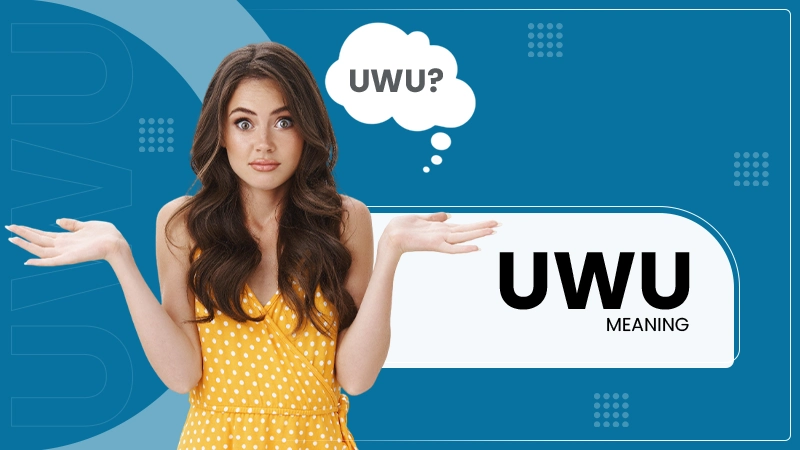 UWU Meaning