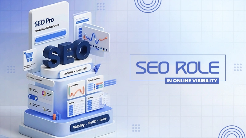 seo role in online visibility
