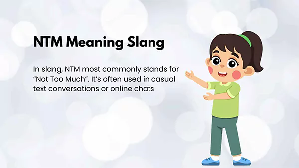 NTM meaning What does NTM mean in text