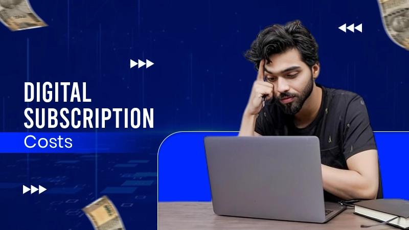 Digital Subscription Costs