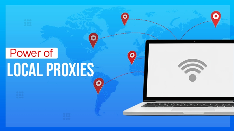 Power of Local Proxies