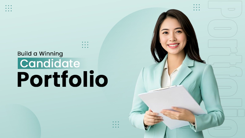 Build a Winning Candidate Portfolio