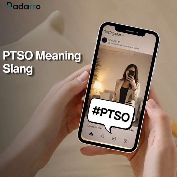 PTSO meaning slang