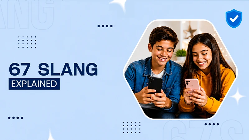 What Does 6 7 Mean Is it Safe for Kids & Teens copy