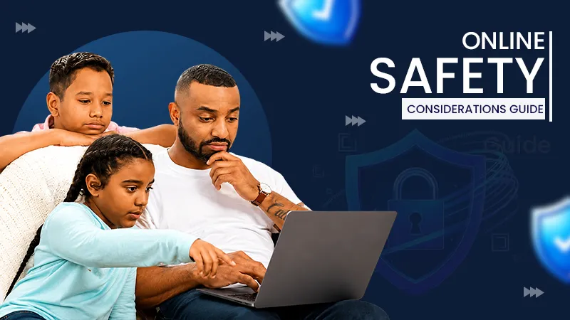 online safety considerations guide