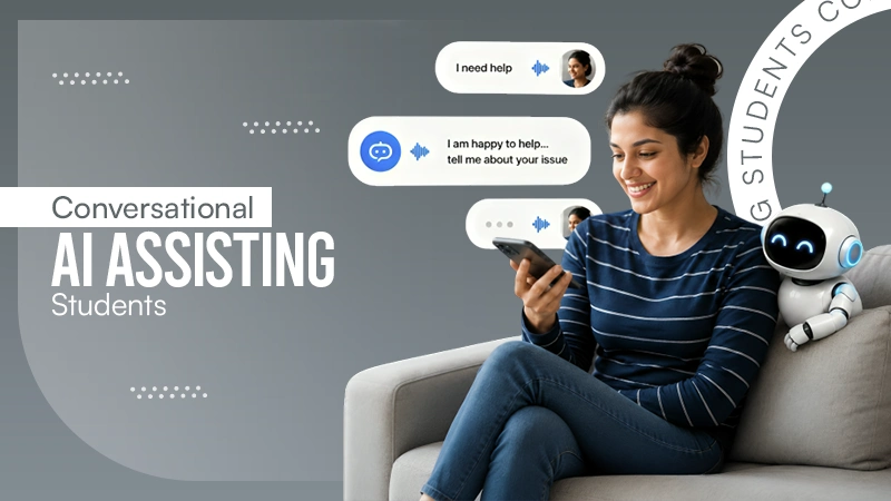 Conversational AI Assisting Students