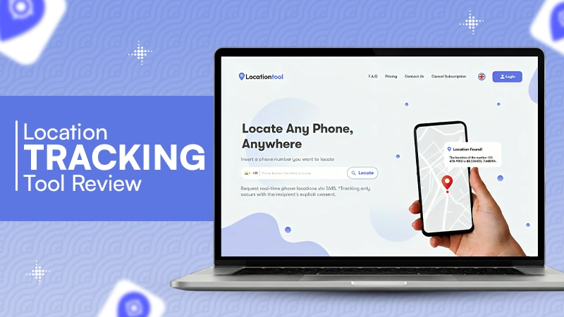Location Tracking Tool Review