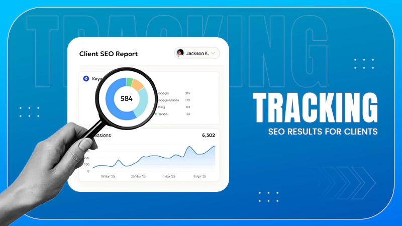 Tracking SEO Results for Your Clients