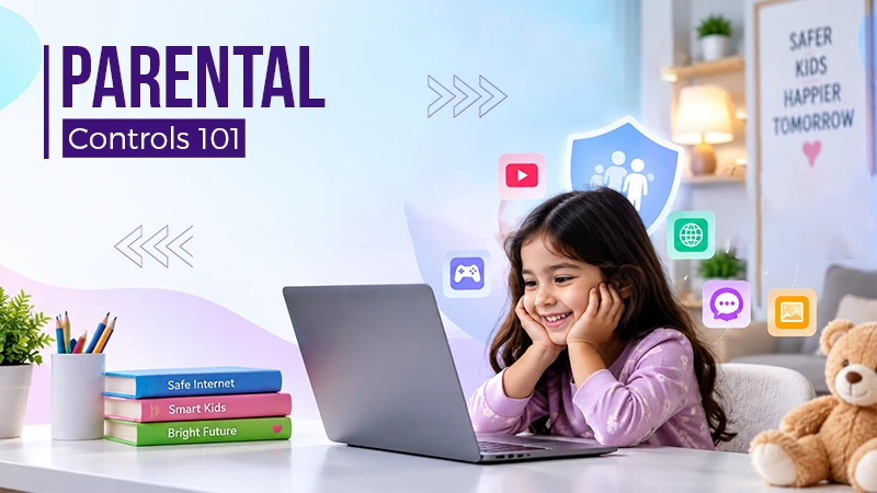Parental Controls 101: Managing What Ads and Content Your Kids See