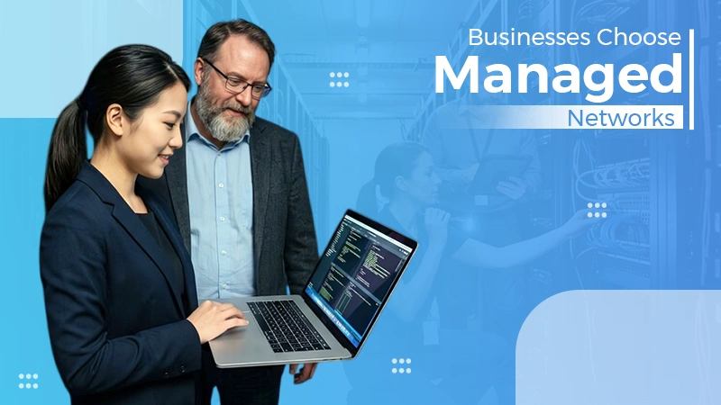 Why Businesses Are Turning to Managed Network Services