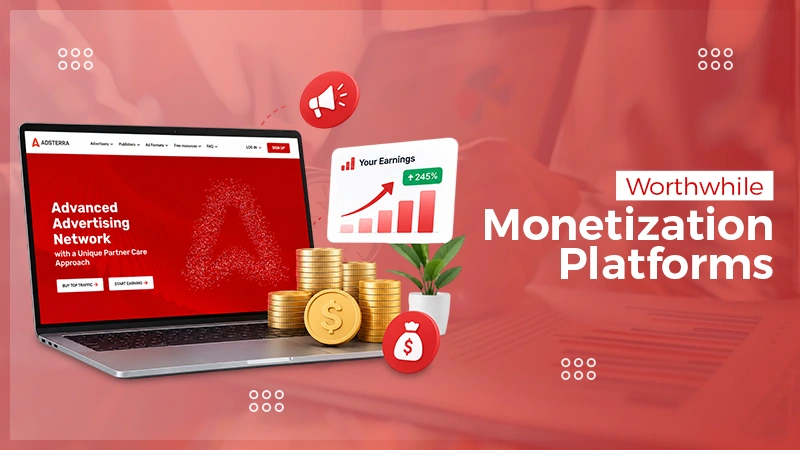 What Actually Makes a Monetization Platform Worth Your Time?