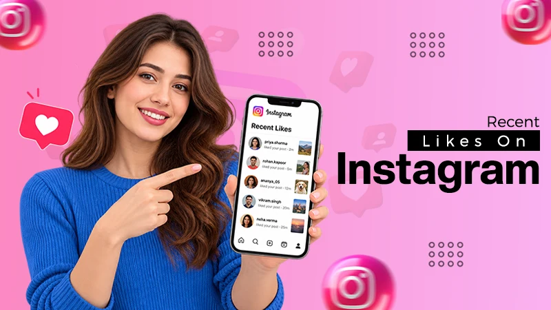 Recent Likes on Instagram: What Others Can See and How to Control It