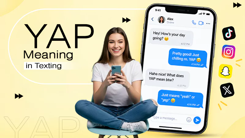 What Does YAP Meaning in Texting and Social Media Platforms?
